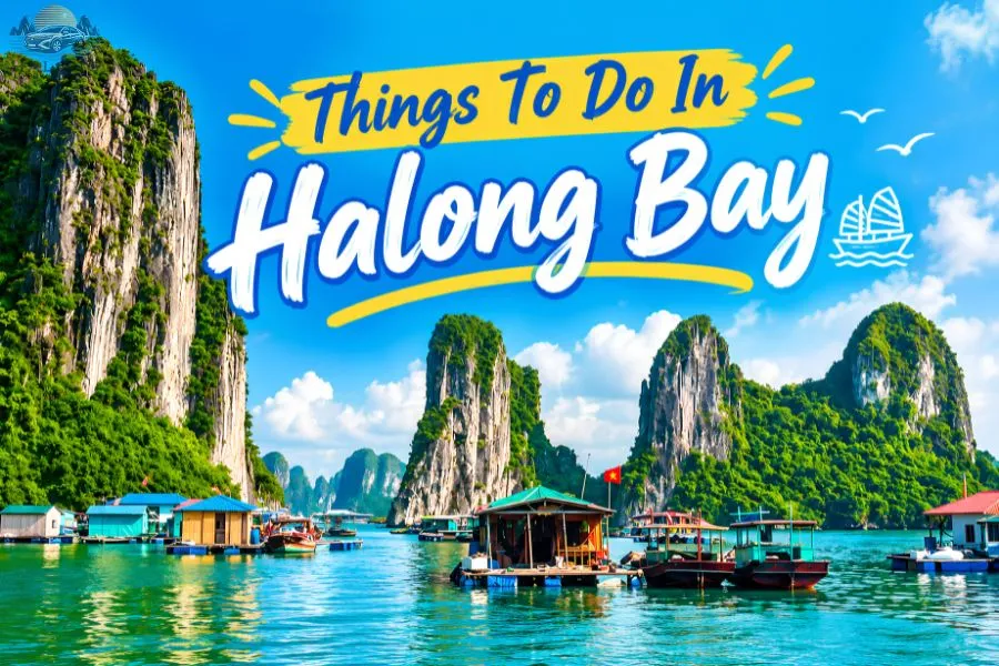 Things To Do In Halong Bay - Halong Private Car